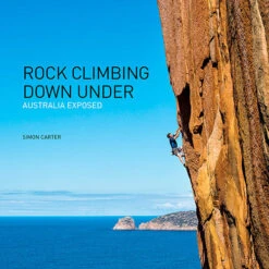 Rock Climbing Down Under: Australia Exposed